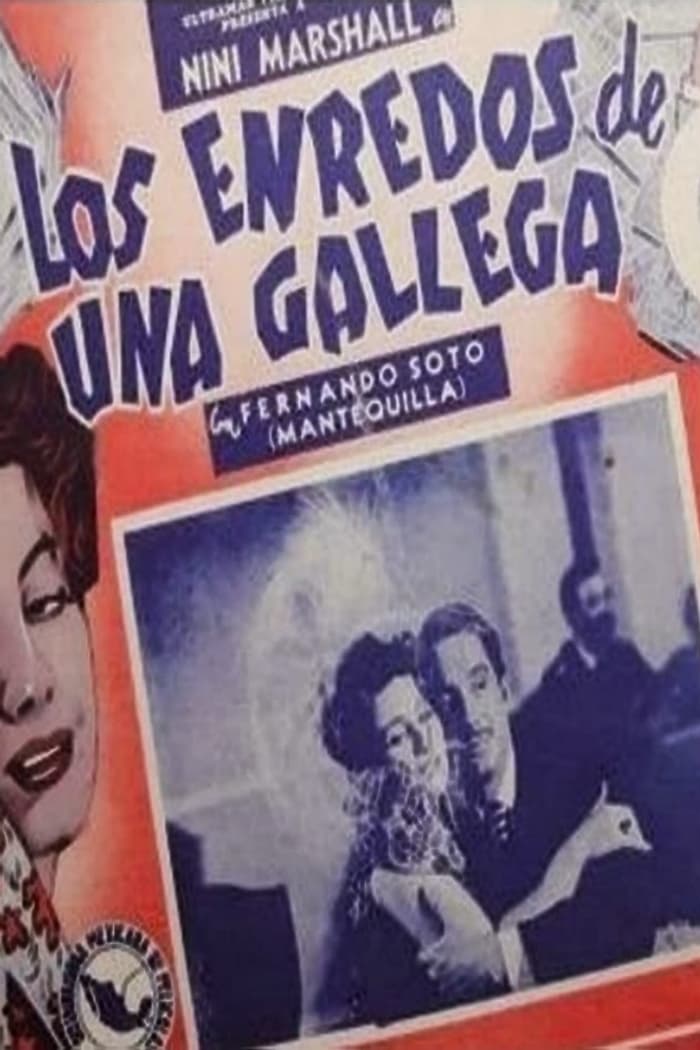 Los enredos de una gallega (1951)