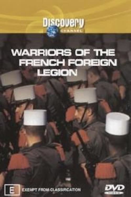 Warriors of the French Foreign Legion