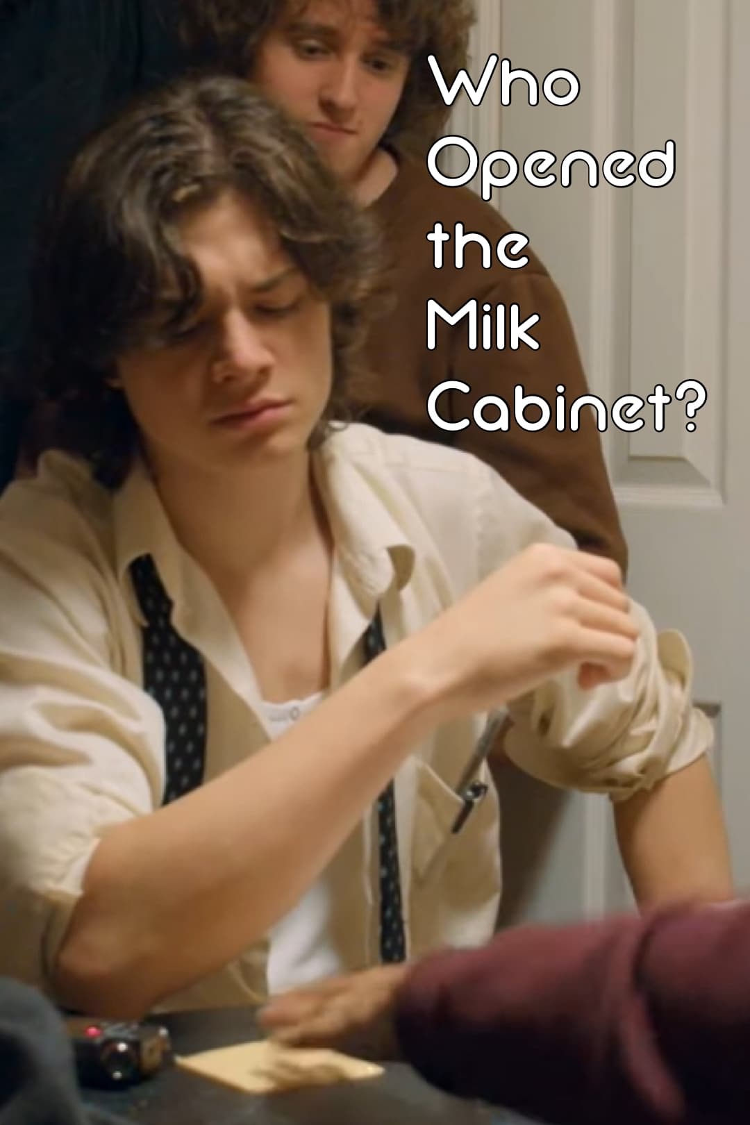 Who Opened the Milk Cabinet?