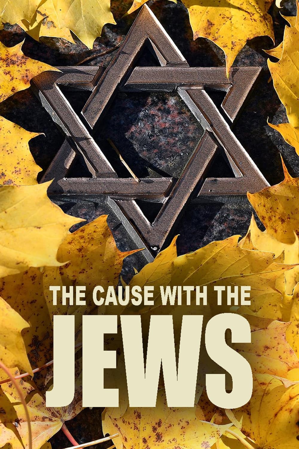 The Cause with the Jews