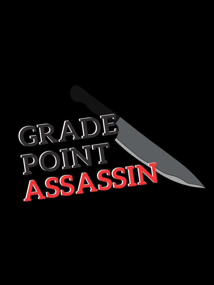 Grade Point Assassin