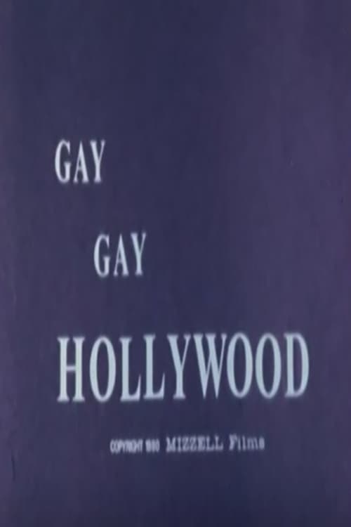 Gay, Gay Hollywood