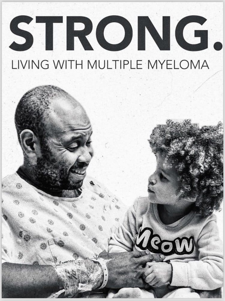 Strong, Living With Multiple Myeloma