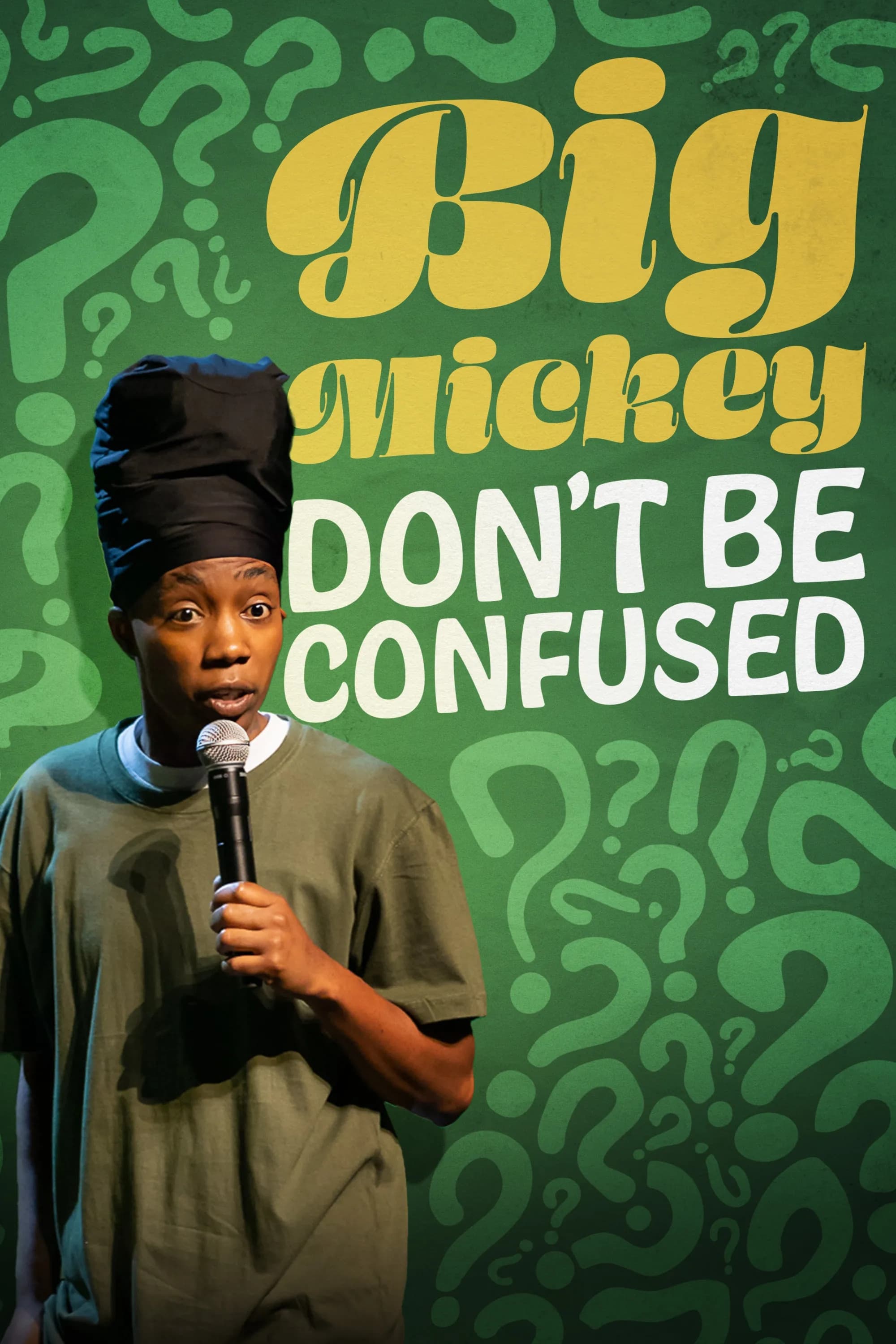 Big Mickey: Don't Be Confused