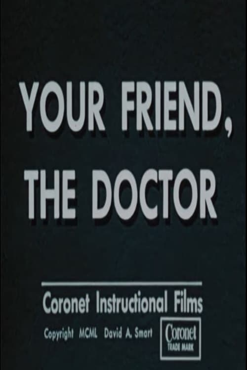 Your Friend, the Doctor