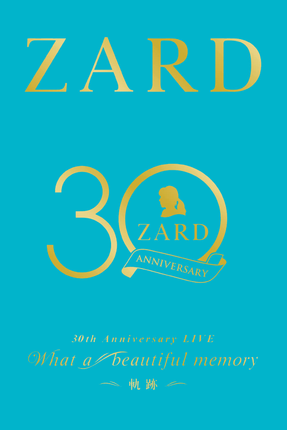 ZARD 30th Anniversary LIVE“What a beautiful memory ～軌跡～”