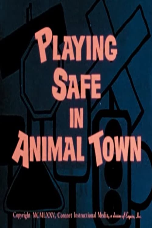 Playing Safe in Animal Town
