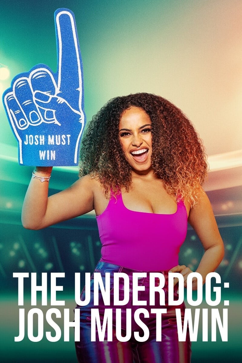 The Underdog: Josh Must Win