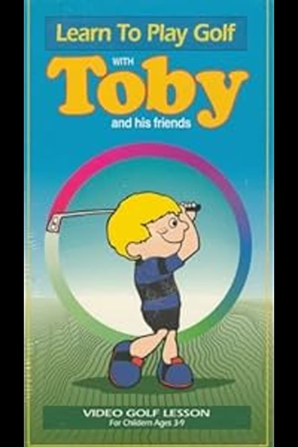 Learn to Play Golf with Toby and His Friends