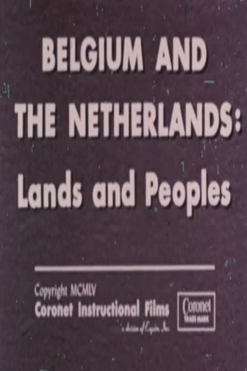 Belgium and The Netherlands: Lands and Peoples