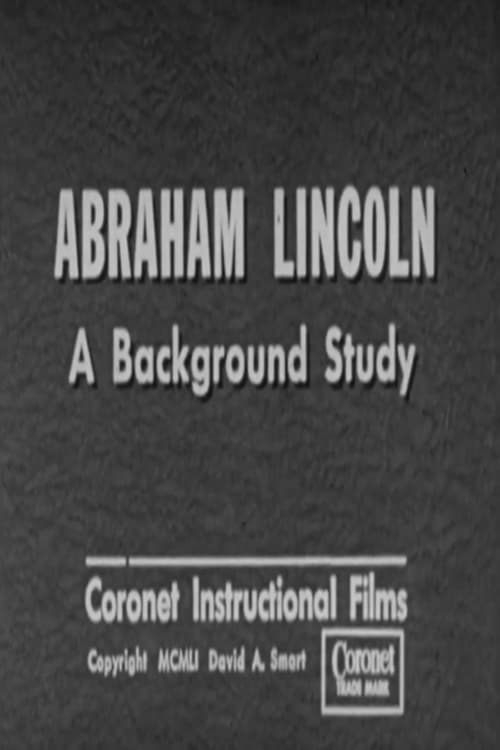 Abraham Lincoln: A Background Study