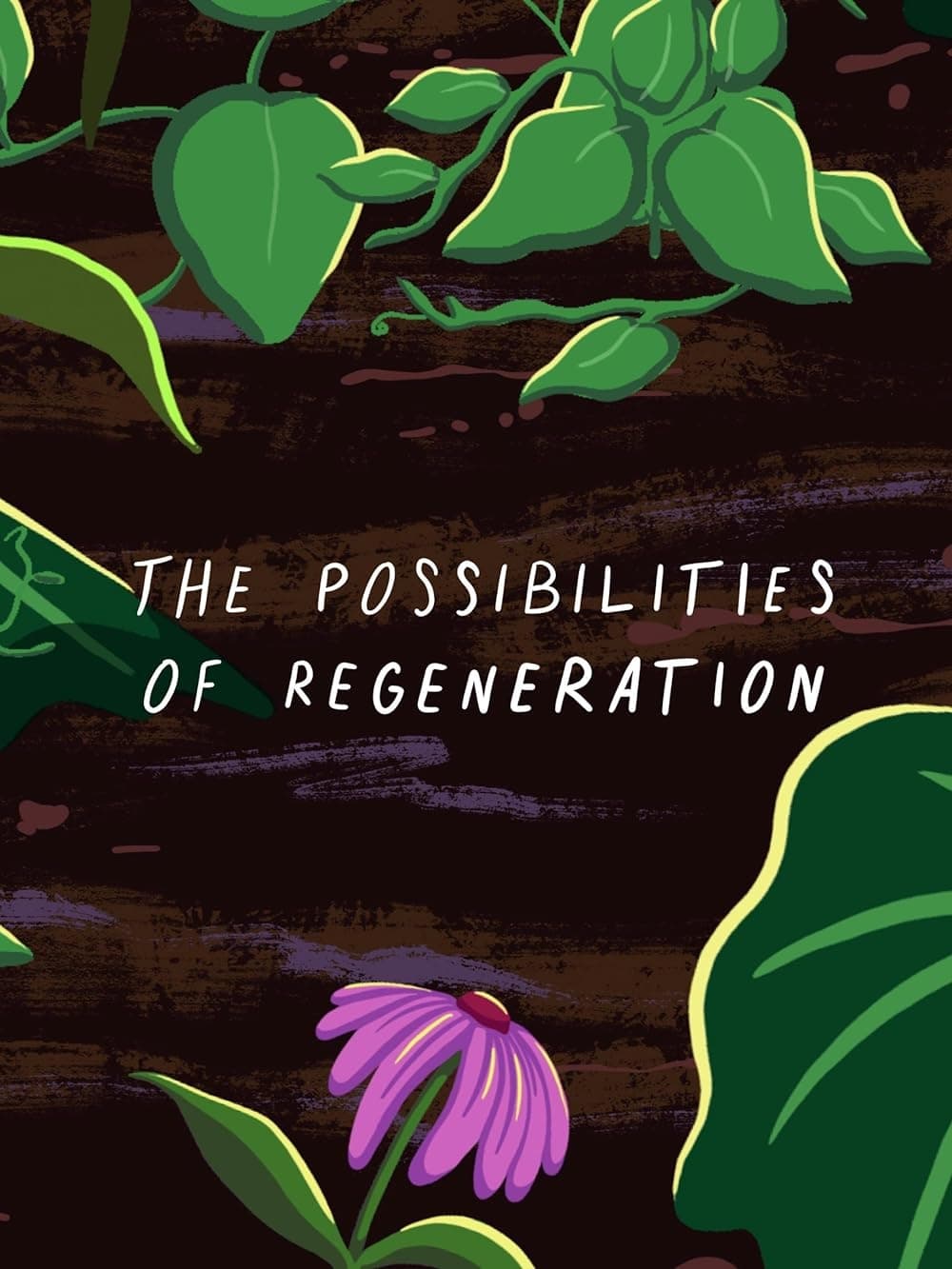 The Possibilities of Regeneration