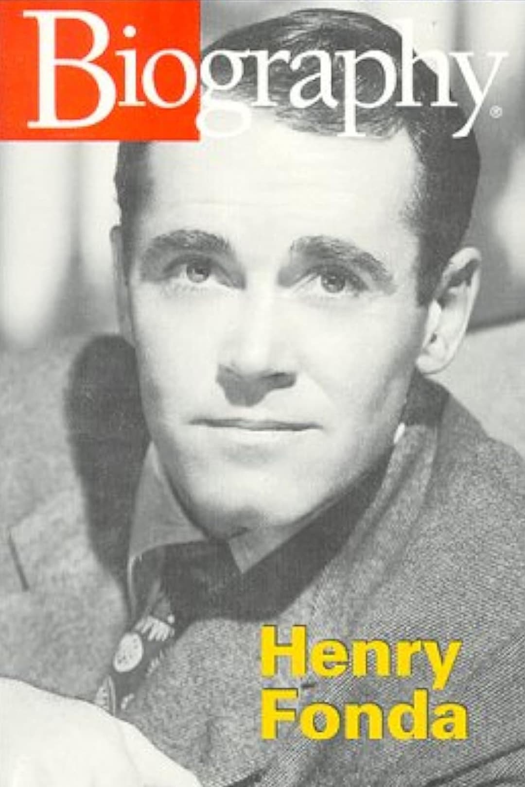 Henry Fonda: Hollywood's Quiet Hero