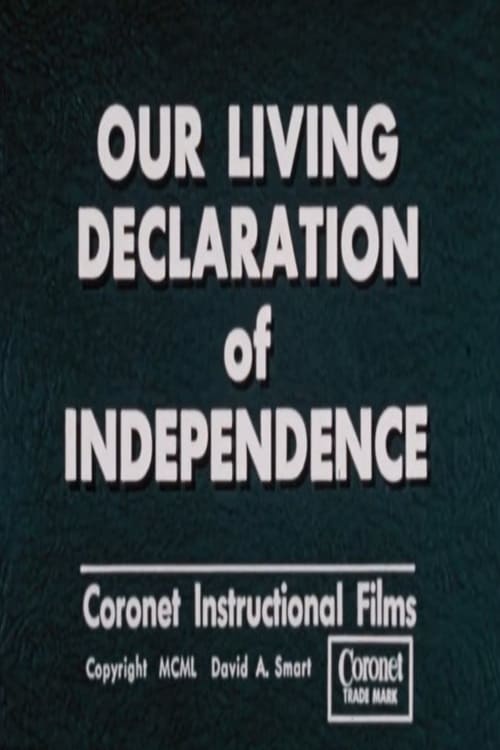Our Living Declaration of Independence