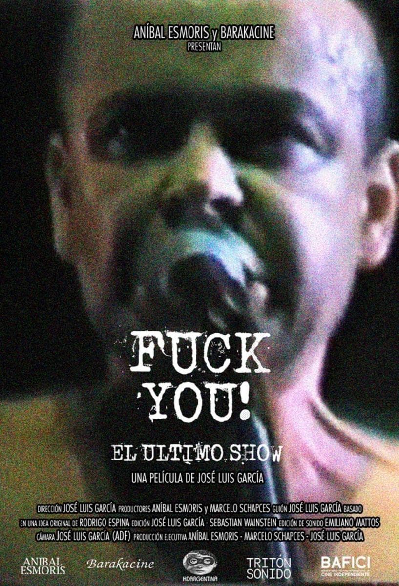 Fuck you! The Last Show