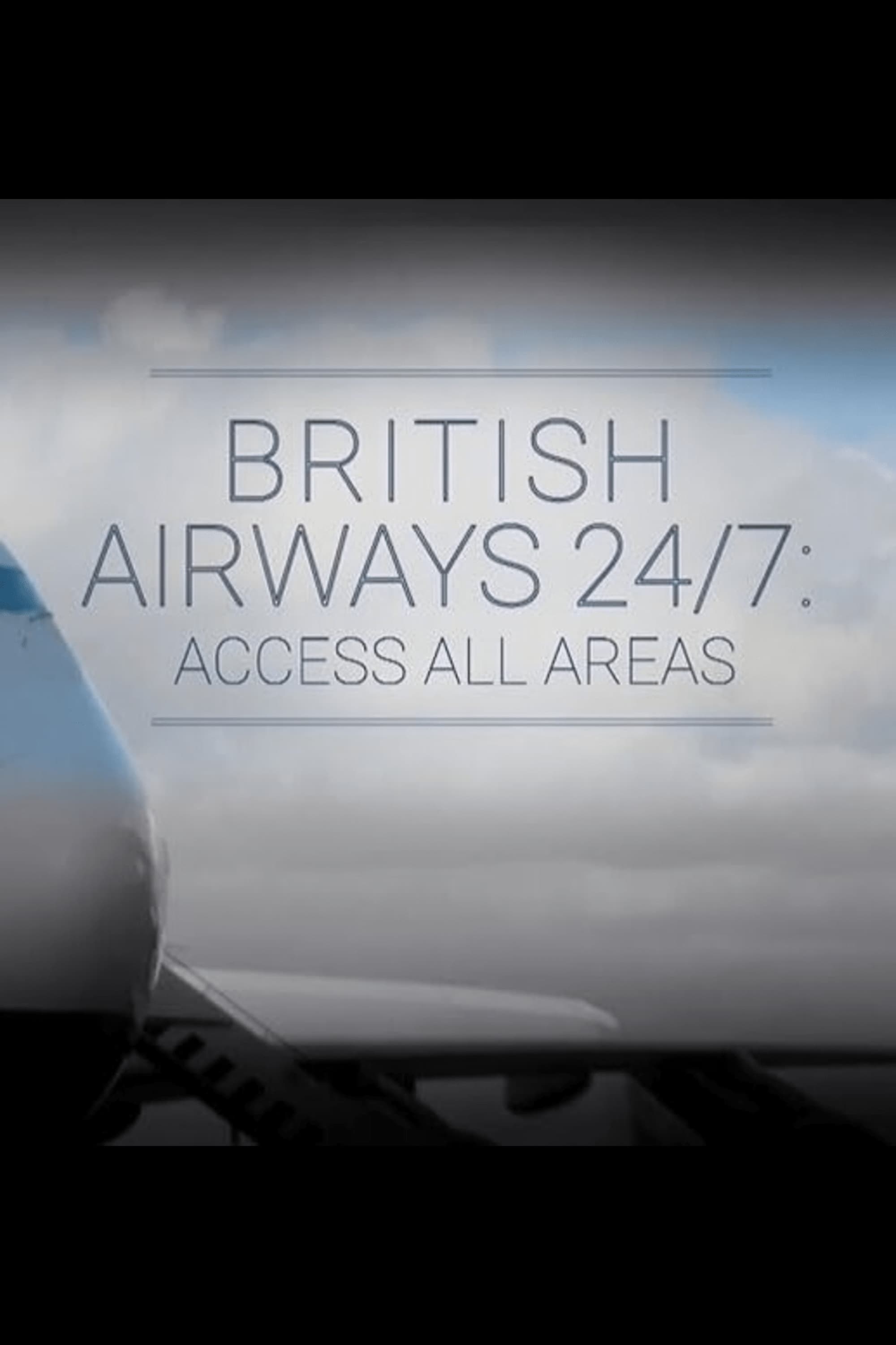 British Airways 24/7: Access All Areas