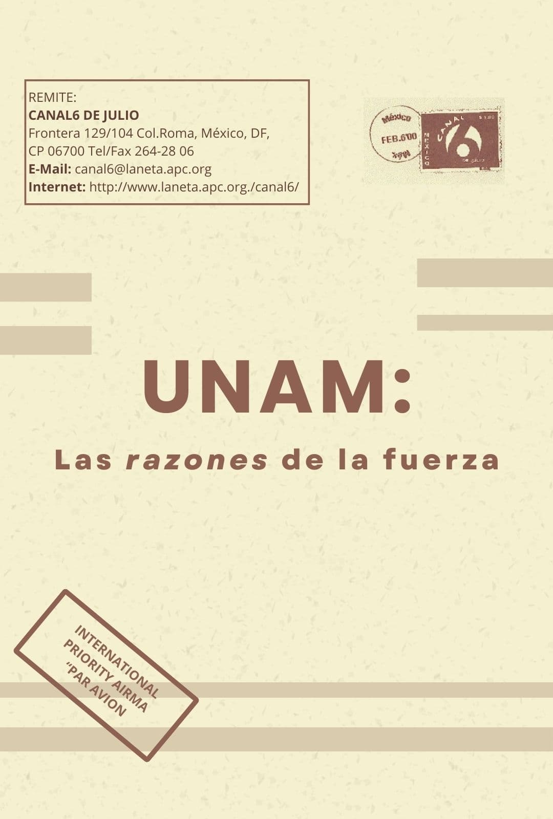 UNAM: Las razones de la fuerza