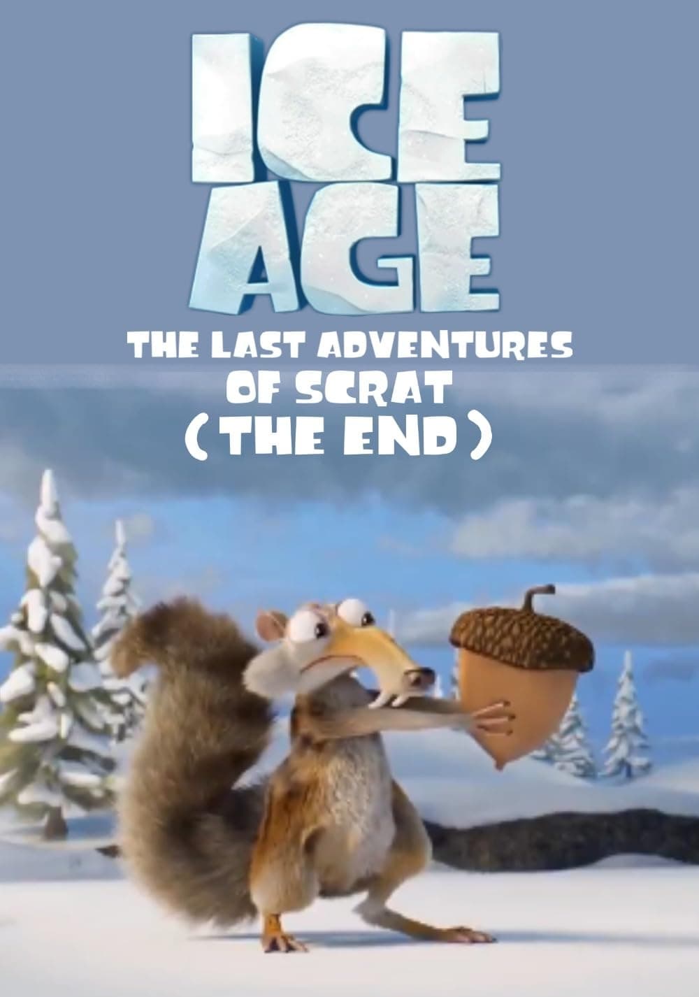 Ice Age: The Last Adventure of Scrat (The End)