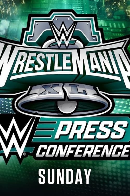 WrestleMania XL Sunday Post-Show Press Conference