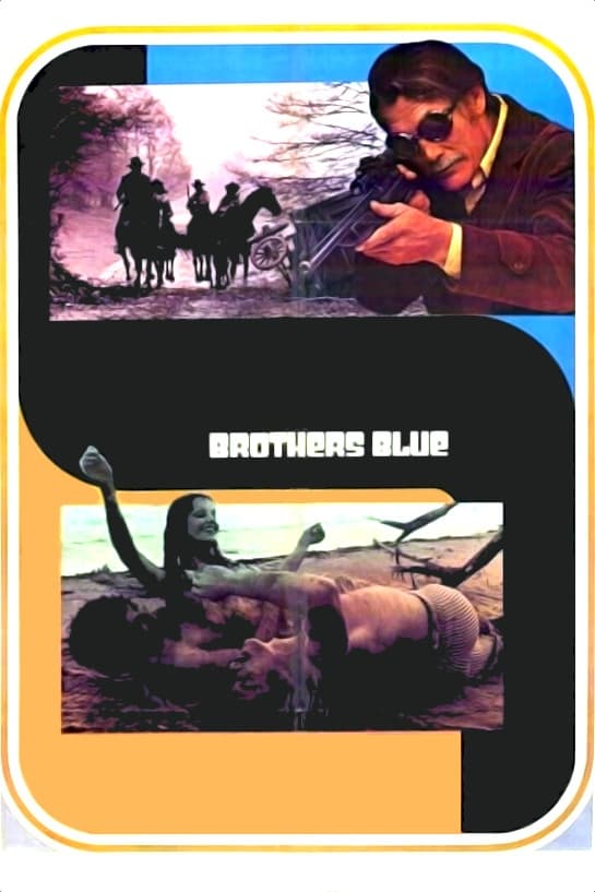 Brothers Blue (1973)