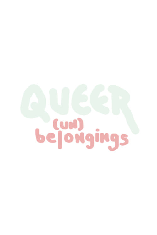 Queer (Un)belongings