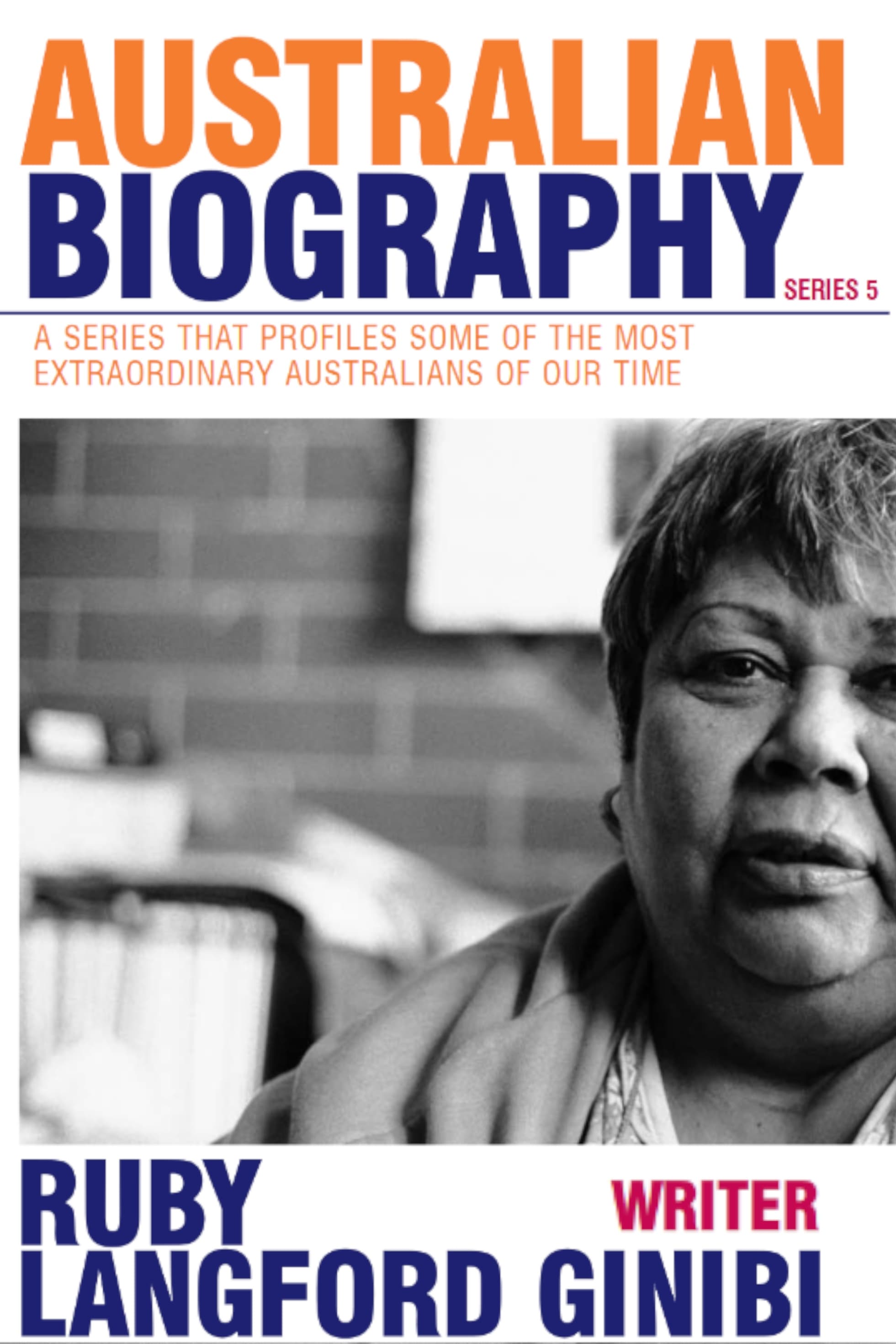 Australian Biography: Ruby Langford Ginibi