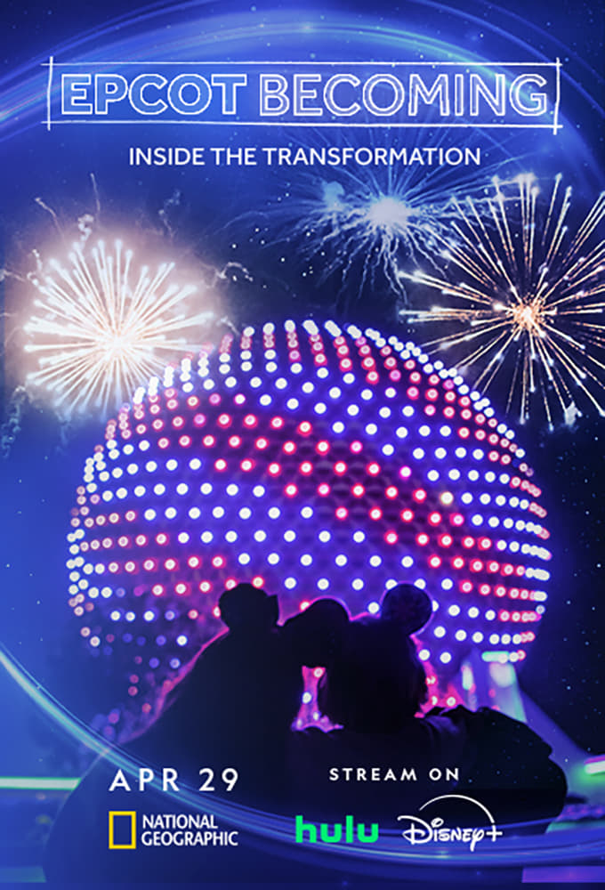 EPCOT Becoming: Inside the Transformation
