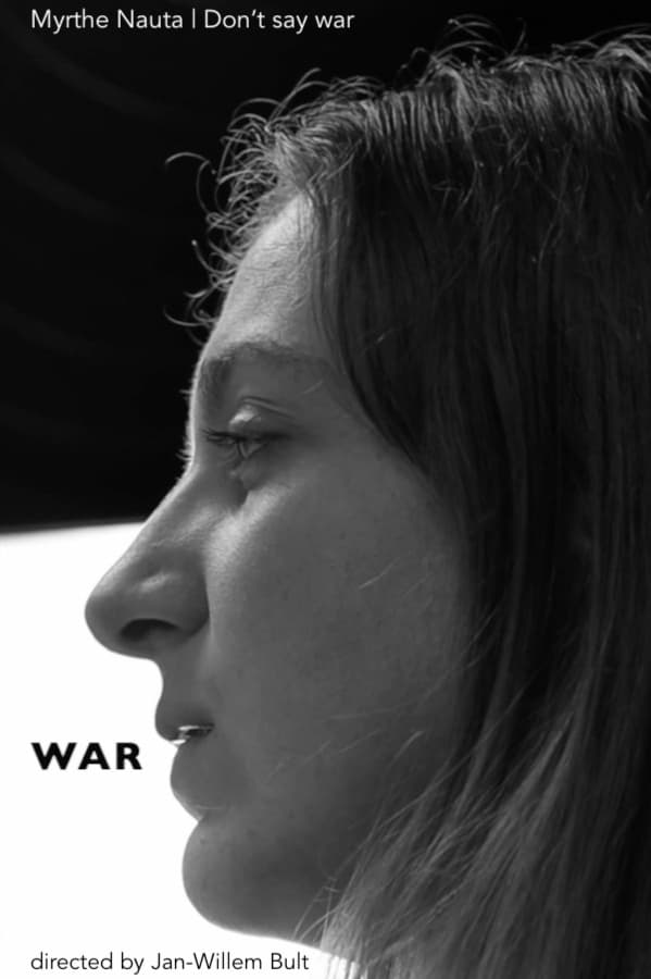 Myrthe Nauta | Don't say war