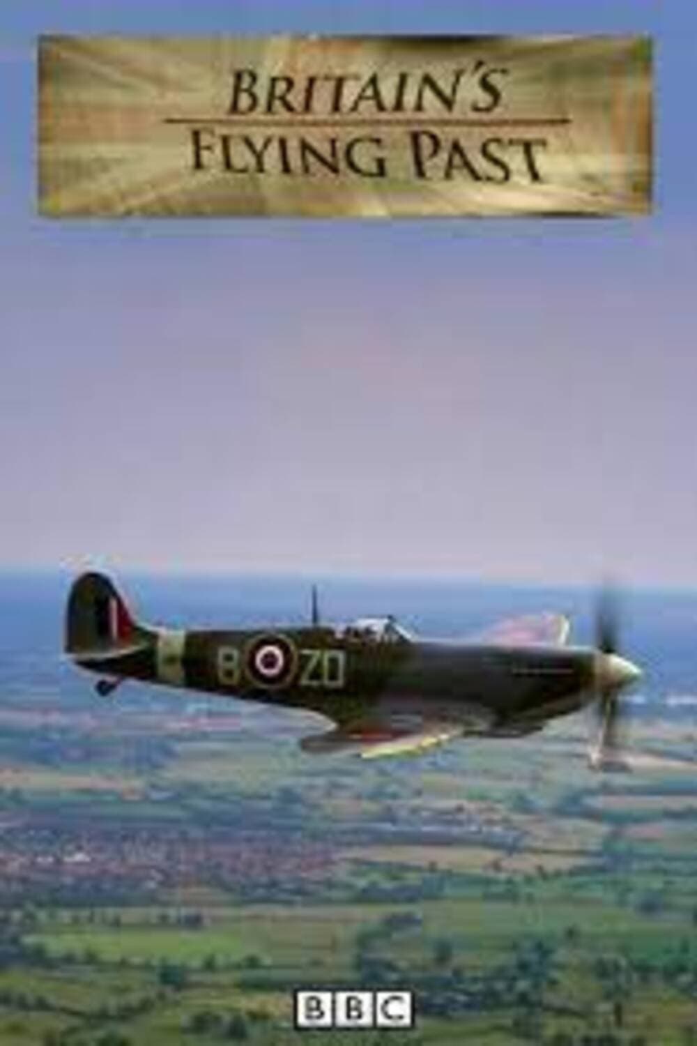 The Lancaster: Britain's Flying Past
