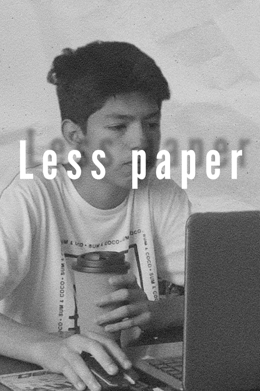 Less paper
