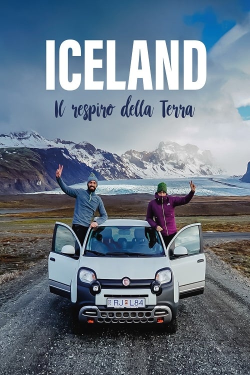 Iceland - Il respiro della Terra