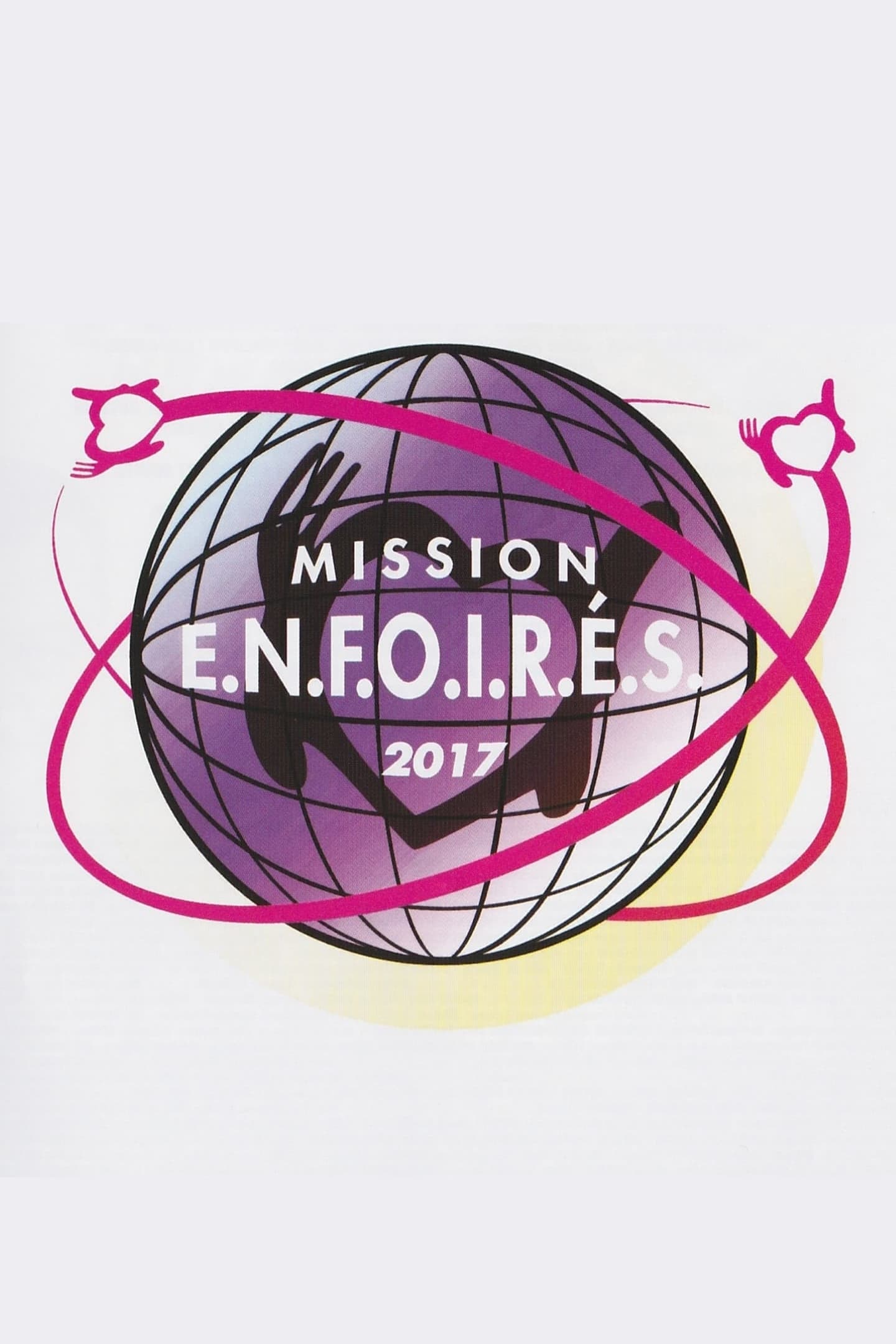 Les Enfoirés 2017 - Mission Enfoirés (2017)