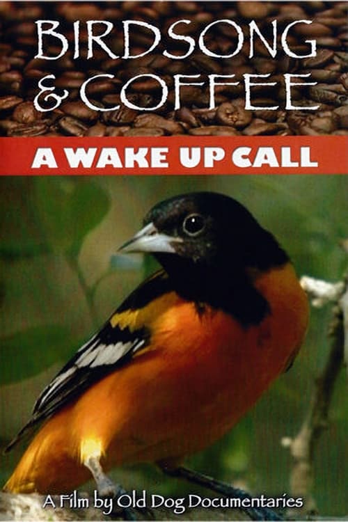 Birdsong and Coffee: A Wake-Up Call