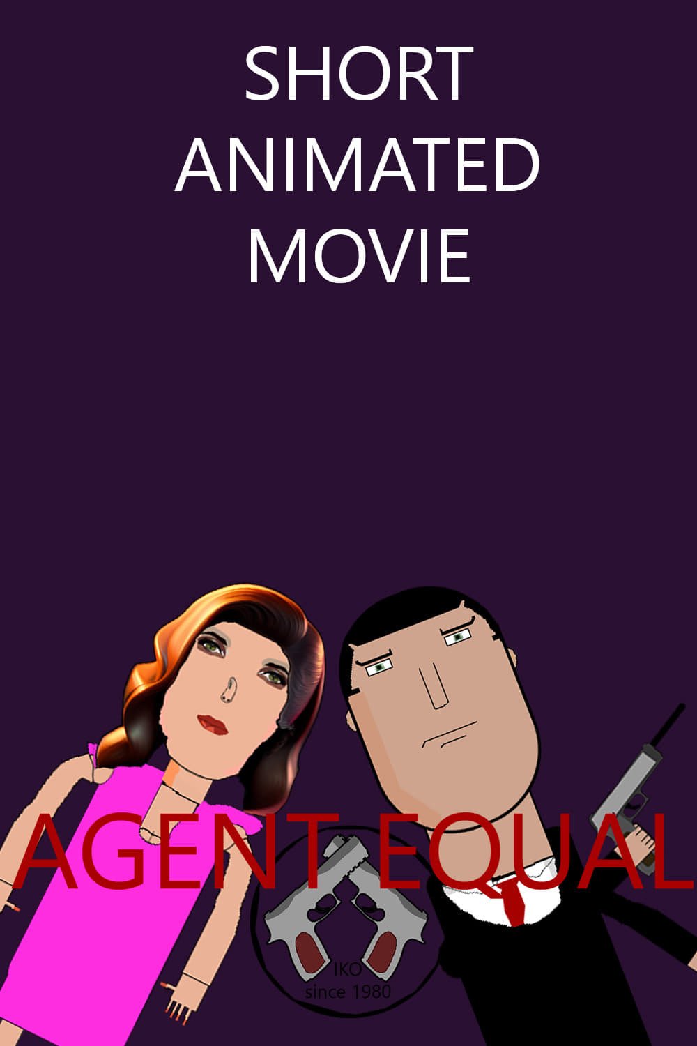 Agent Equal The Movie
