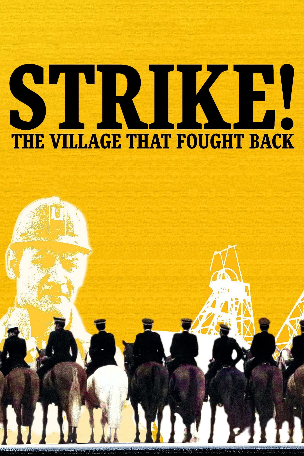 Strike! The Village That Fought Back