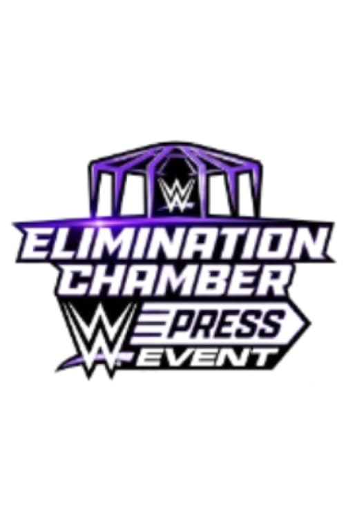 WWE Elimination Chamber Press Event 2024