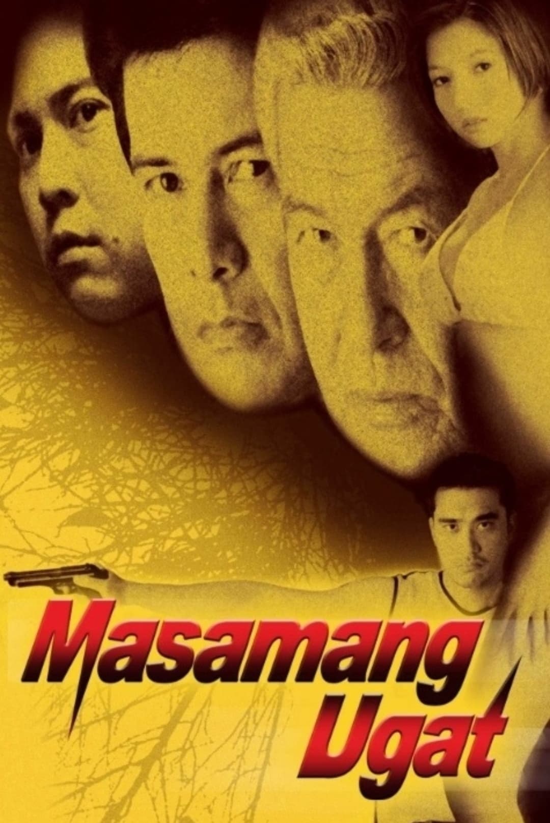 Masamang Ugat (2003)