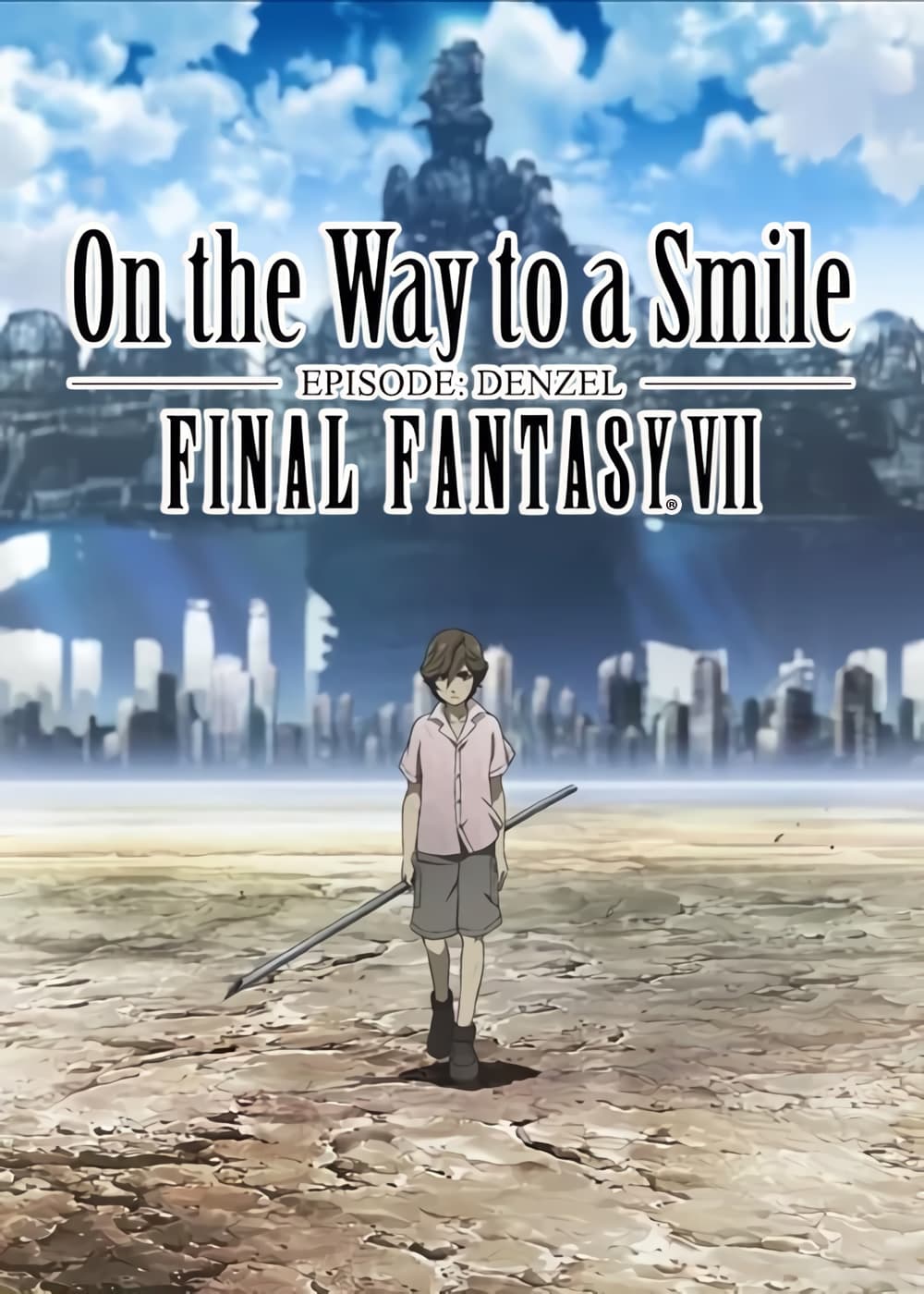 Final Fantasy VII: On the Way to a Smile - Episodio Denzel