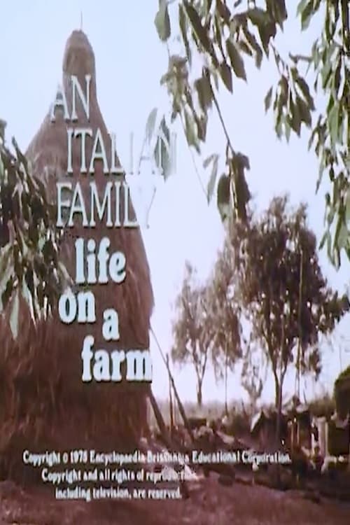 An Italian Family: Life on a Farm