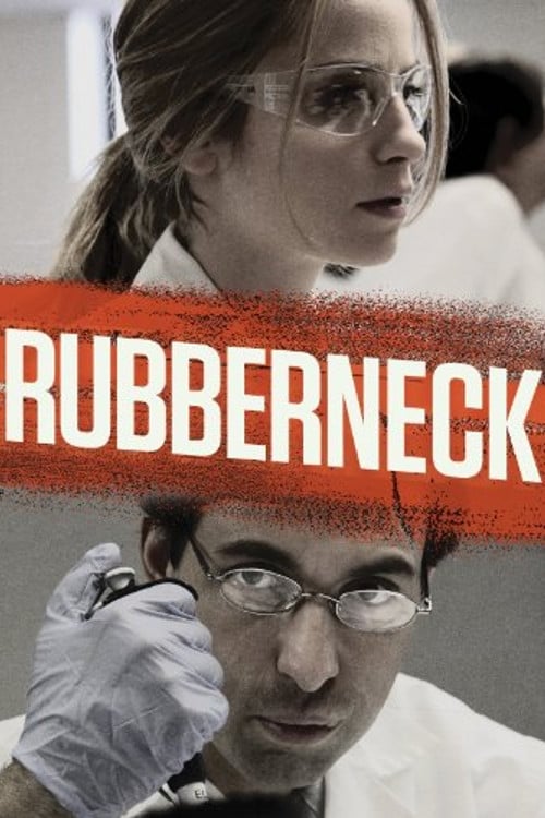 Rubberneck (2013)