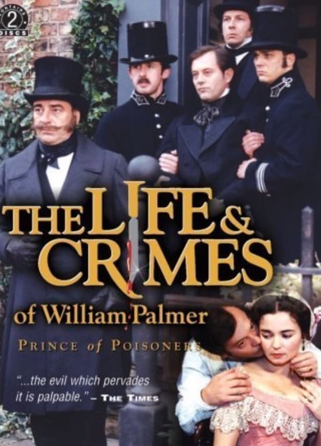 The Life and Crimes of William Palmer