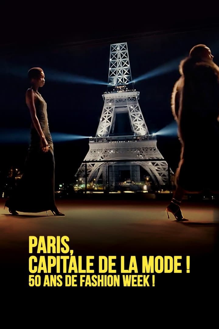 Paris capitale de la mode, 50 ans de Fashion Week !