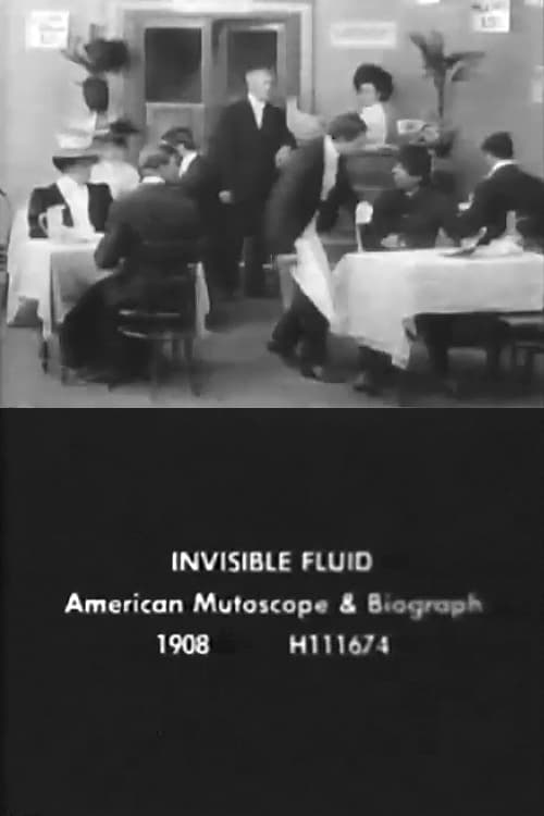 The Invisible Fluid (1908)