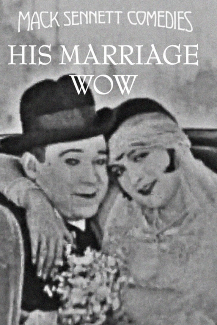 His Marriage Wow (1925)