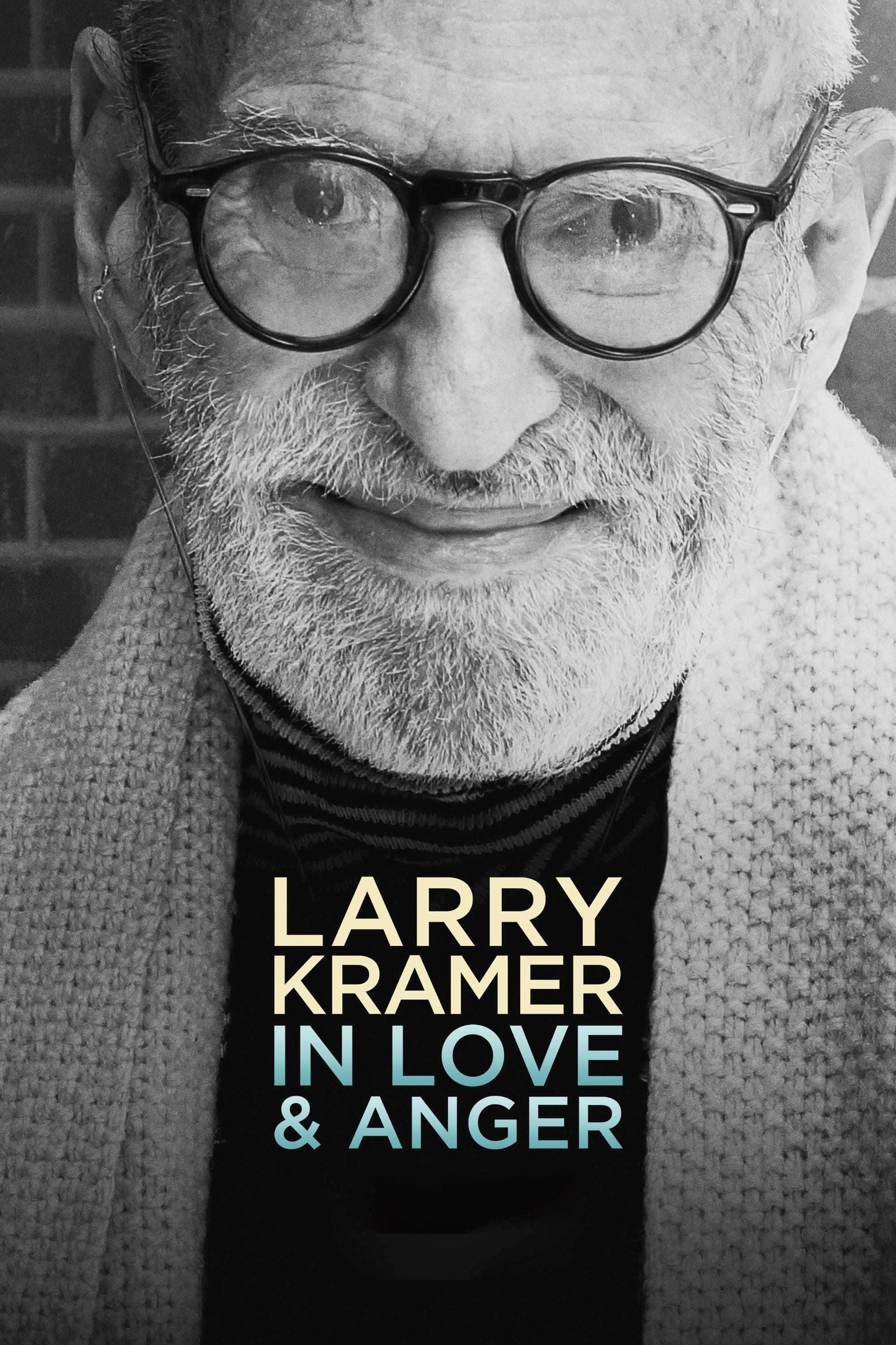 Larry Kramer: En El Amor Y La Ira