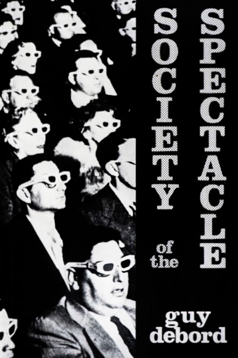 The Society of the Spectacle (1973)