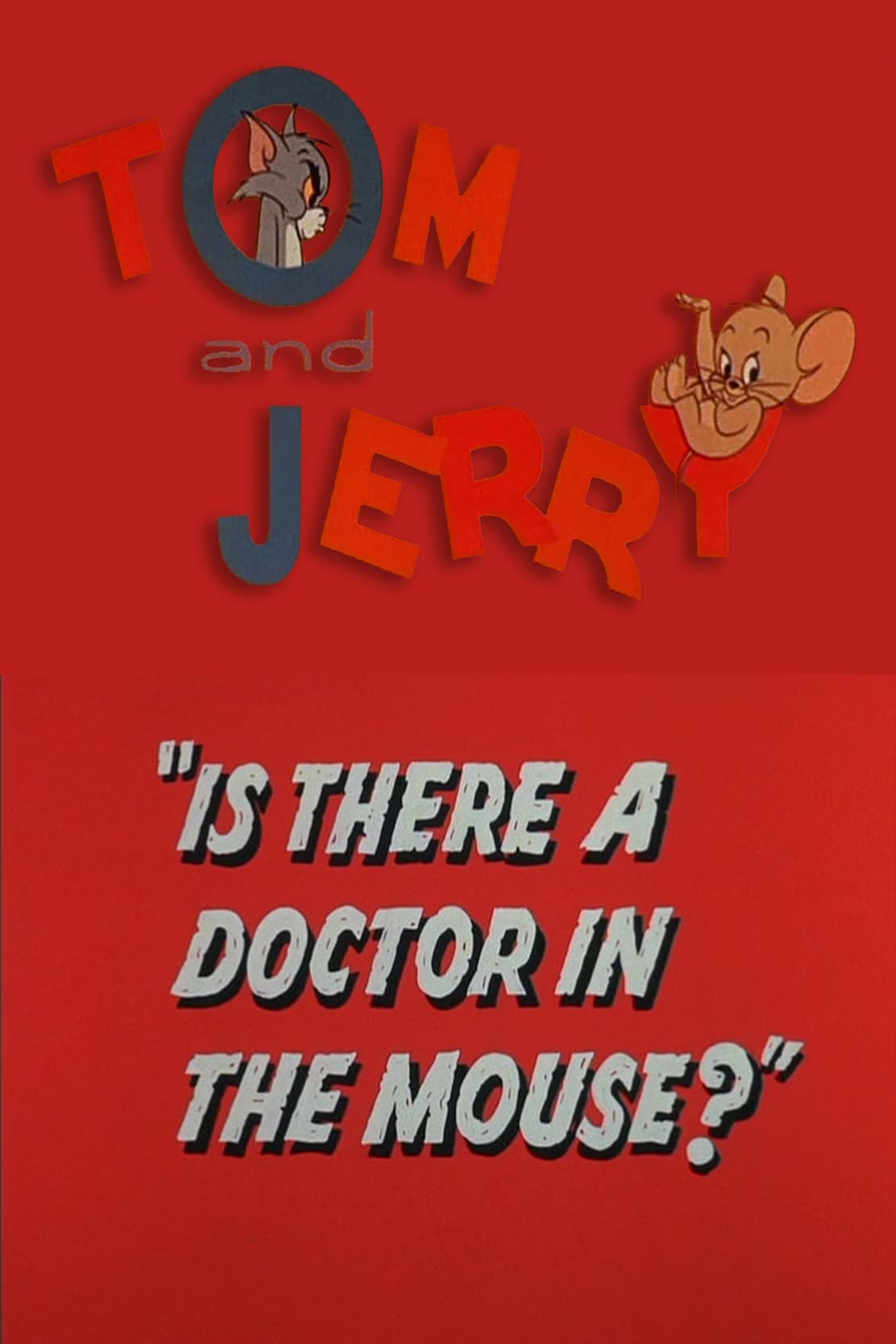 Is There a Doctor in the Mouse? (1964)