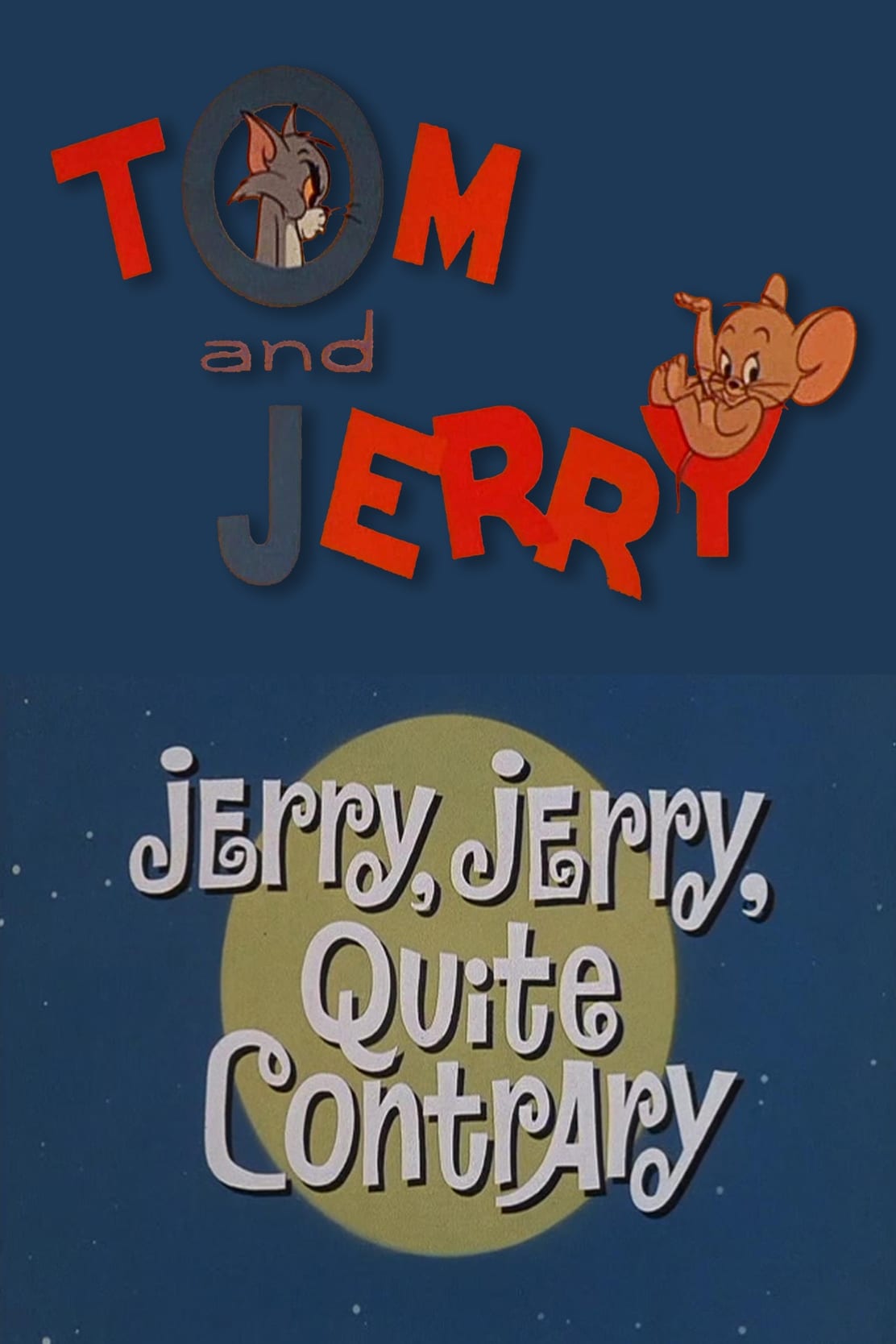 Jerry, Jerry, Quite Contrary (1966)