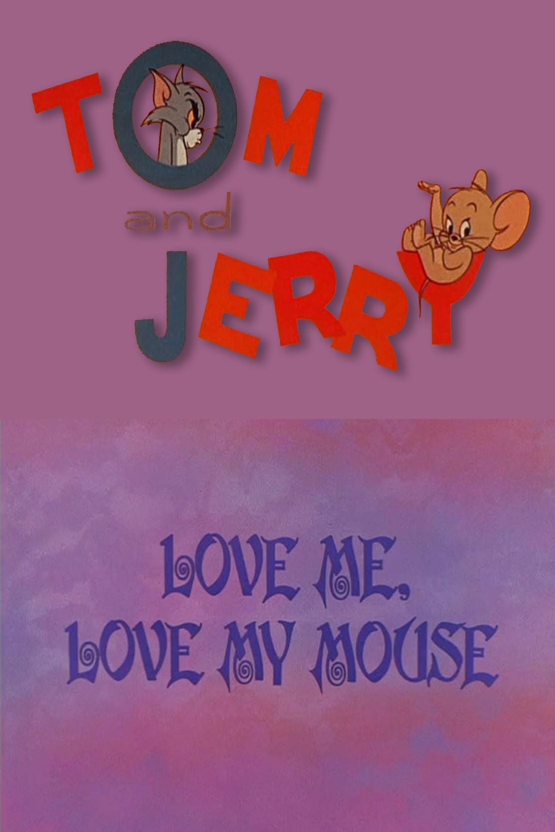 Love Me, Love My Mouse (1966)