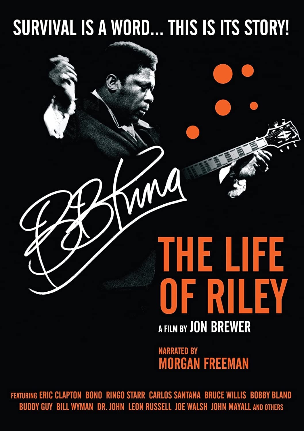 B.B. King, the Life of Riley